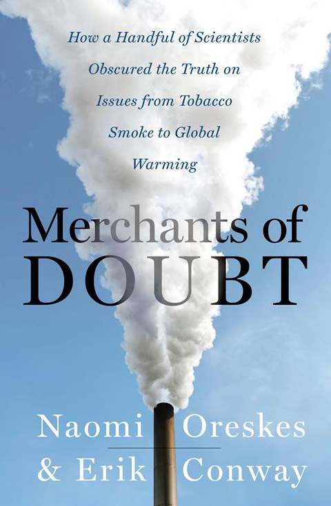 Merchants of Doubt van Naomi Oreskes en Erik M. Conway
