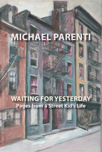 Waiting for Yesterday van Michael Parenti