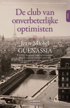 Jean-Michel Guenassia, De club van onverbeterlijke optimisten