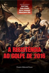 A Resistência ao Golpe de 2016