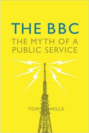 The BBC – Myth of a Public Service