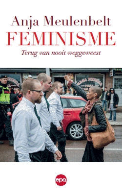 Feminisme – Terug van nooit weggeweest