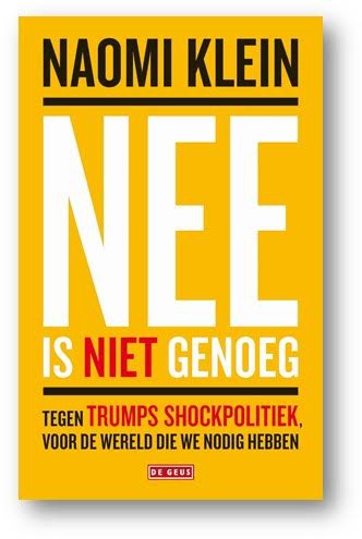 Naomi Klein: “Neen zeggen tegen Trump is niet genoeg”
