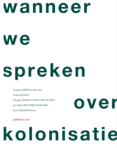 Wanneer we spreken over kolonisatie