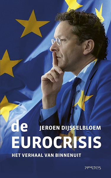 De Eurocrisis - Het verhaal van binnenuit