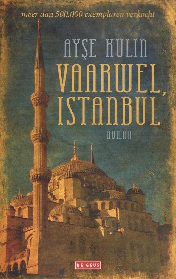 Vaarwel Istanbul van Ayse Kulin